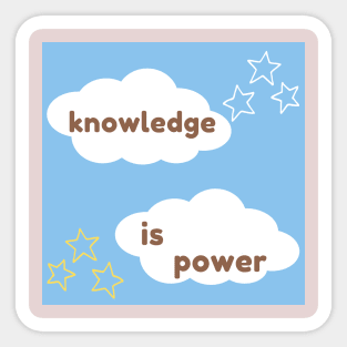 Knowledge is power study motivation for students and lifelong learners Sticker